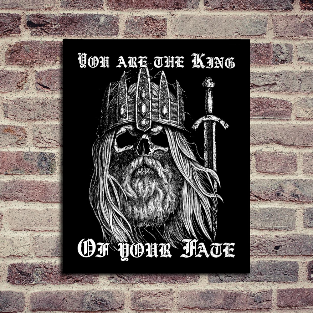 You Are The King Of Your Fate Art Print
