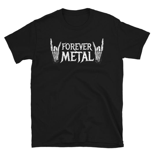 Forever Metal Unisex T-Shirt