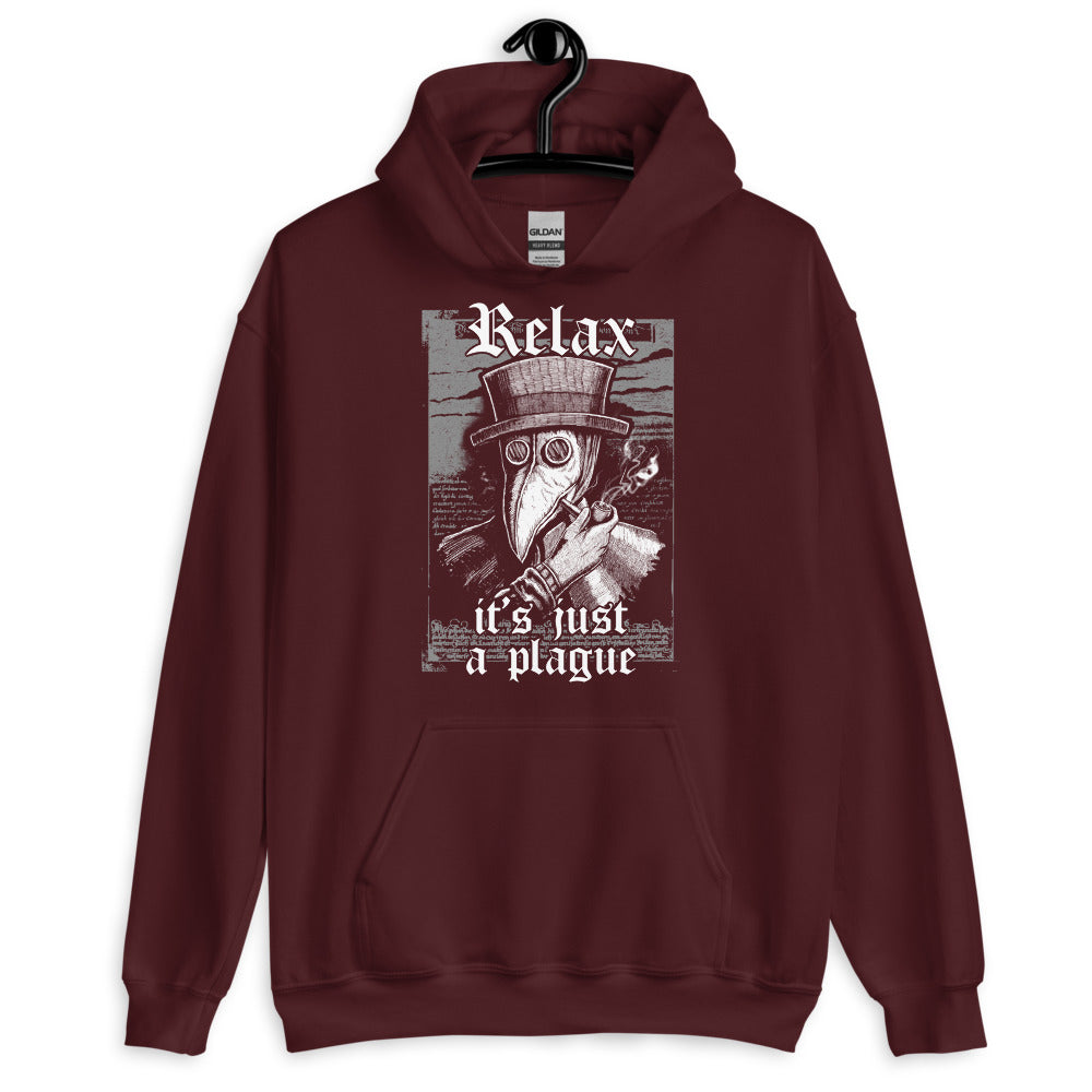 Relax It's Just The Plague Unisex Hoodie